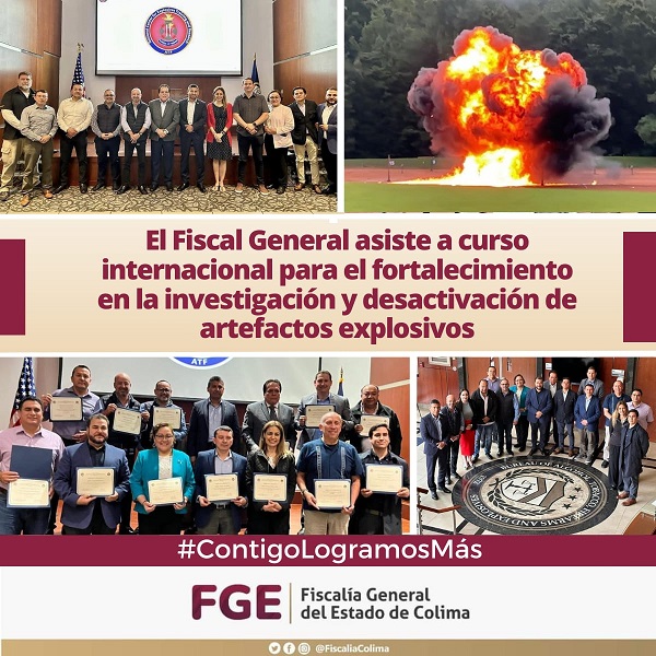 El Fiscal General asiste a curso internacional para el fortalecimiento en la investigación y desactivación de artefactos explosivos