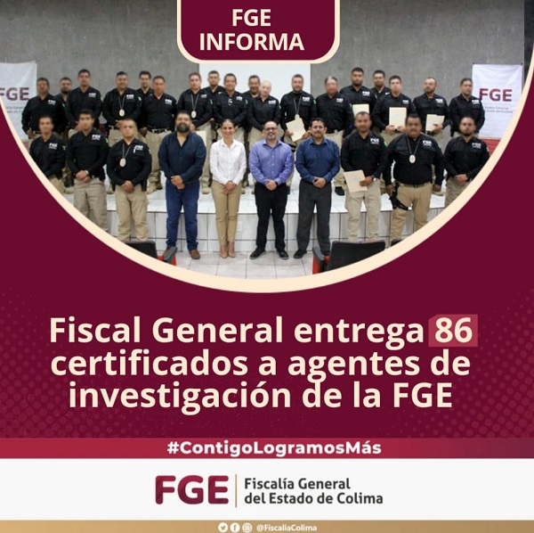 Fiscal General entrega 86 certificadosa agentes de investigación de la FGE