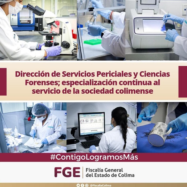 Dirección de Servicios Periciales y Ciencias Forenses; especialización continua al servicio de la sociedad colimense