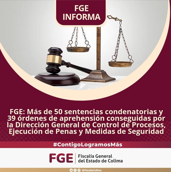 FGE: Más de 50 sentencias condenatorias y 39 órdenes de aprehensión cumplimentadas