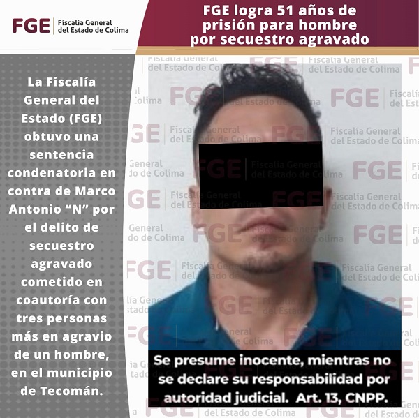 FGE logra 51 años de prisión para hombre por secuestro agravado