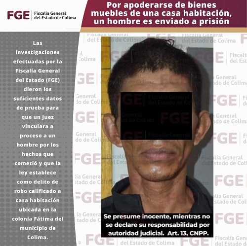 Por apoderarse de bienes muebles de una casa habitación, un hombre es enviado a prisión