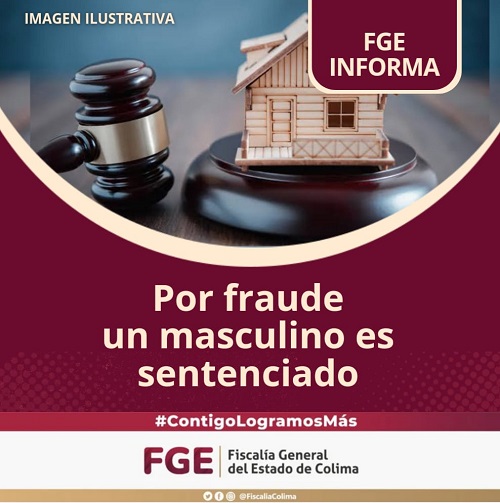 Por fraude un masculino es sentenciado