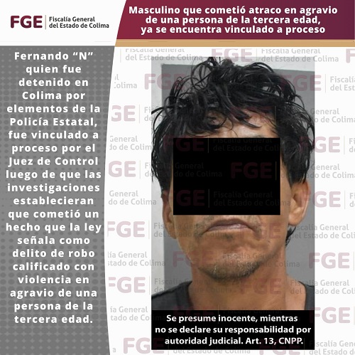 Masculino que cometió atraco en agravio de una persona de la tercera edad,ya se encuentra vinculado a proceso