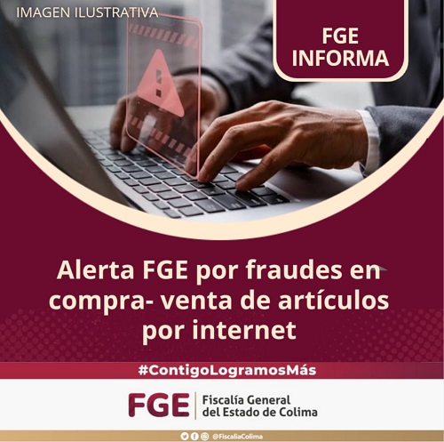 Alerta FGE por fraudes en compra- venta de artículos por internet