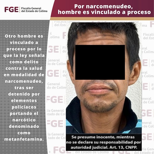 Por narcomenudeo, hombre es vinculado a proceso