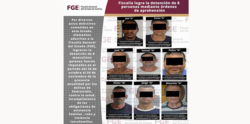 Fiscalía logra la detención de 8 personas mediante órdenes de aprehensión