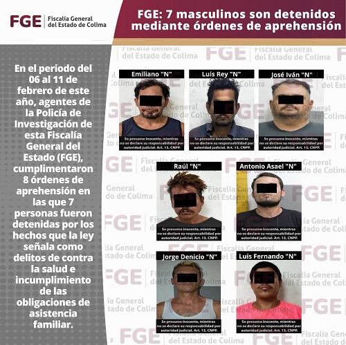FGE: 7 masculinos son detenidos mediante órdenes de aprehensión