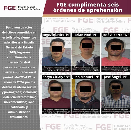 FGE cumplimenta seis órdenes de aprehensión