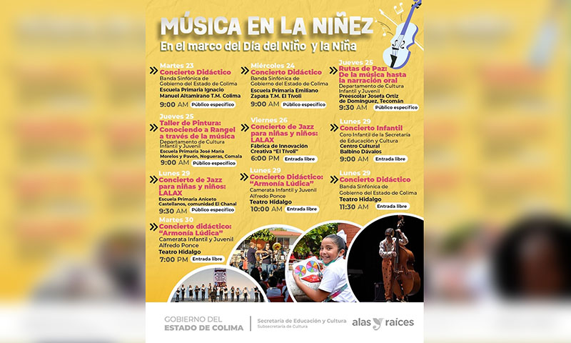 Esta semana continúan los festejos del Día del Niño y la Niña en escuelas y foros culturales de Colima