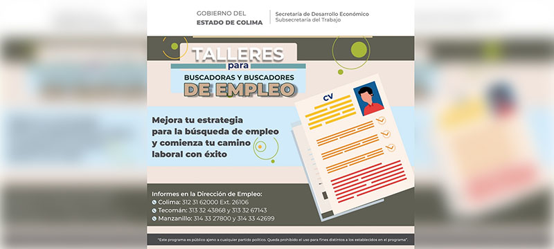 Invitan a talleres para buscadoras y buscadores de empleo, en el estado de Colima