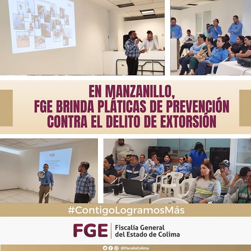 En Manzanillo, FGE brinda pláticas de prevención contra el delito de extorsión