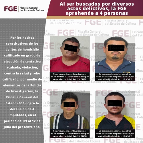 Al ser buscados por diversos actos delictivos, la FGE aprehende a 4 personas