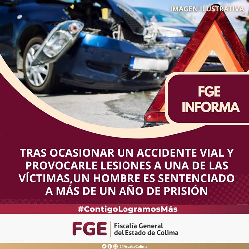 Tras ocasionar un accidente vial y provocarle lesiones a una de las víctimas, un hombre es sentenciado a más de un año de prisión