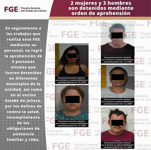 2 mujeres y 3 hombres son detenidos mediante orden de aprehensión