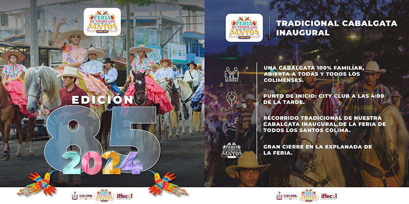 Iffecol invita a participar en la gran Cabalgata inaugural de la Feria de Colima, el 26 de octubre