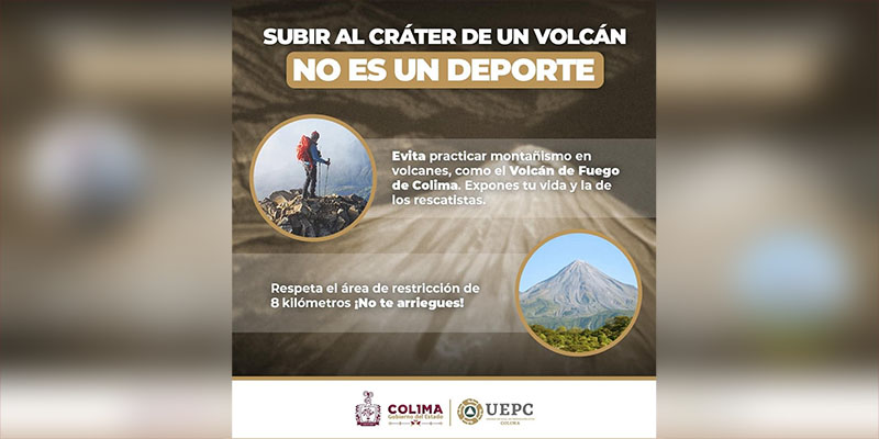 UEPC Colima exhorta a no practicar montañismo en el Volcán de Fuego