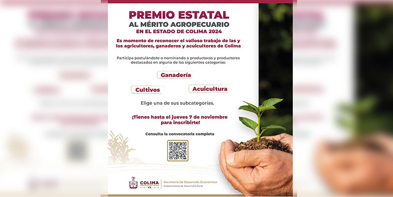 Este jueves cierran registro al Premio Estatal al Mérito Agropecuario que otorgará el Gobierno de Colima