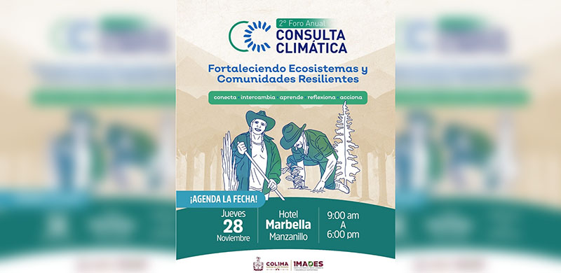 Imades invita a participar en el 2° Foro Anual de Consulta Climática, en Manzanillo