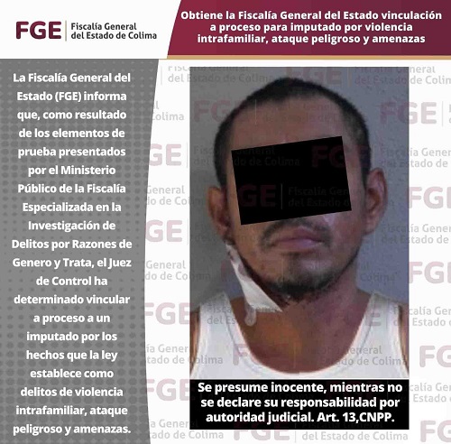 Obtiene la Fiscalía General del Estado vinculación a proceso para imputado por violencia intrafamiliar, ataque peligroso y amenazas