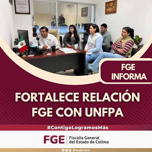Fortalece relación FGE con UNFPA