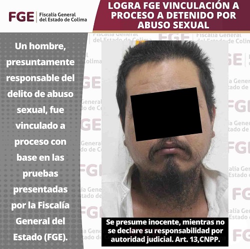 Logra FGE vinculación a proceso a detenido por abuso sexual