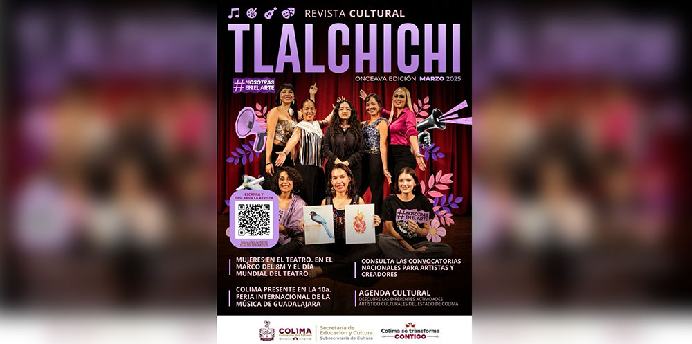 Cultura Colima publica edición de marzo de la revista digital Tlalchichi