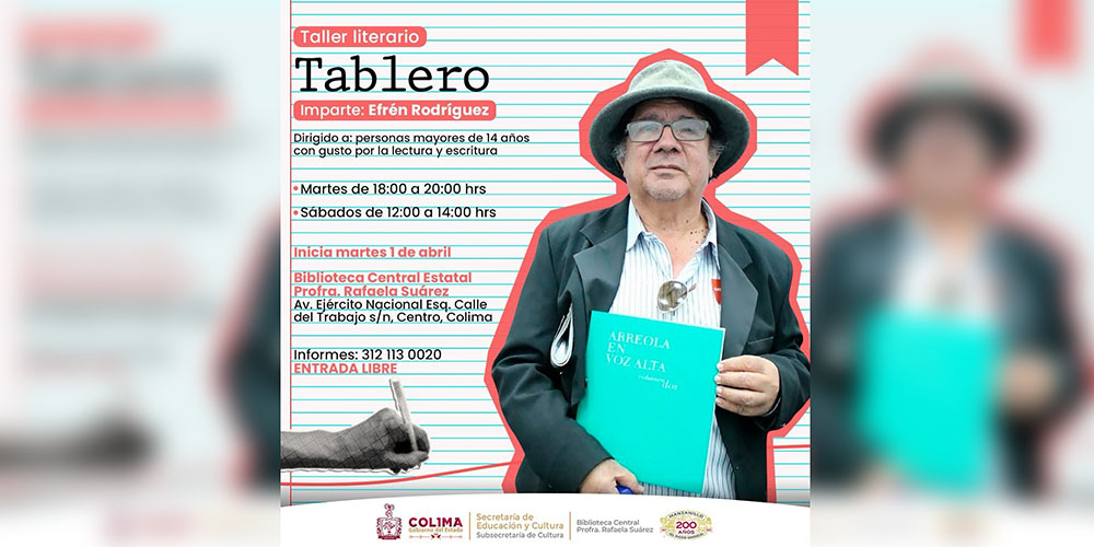 Cultura Colima trae de regreso el taller literario ‘Tablero’, del escritor Efrén Rodríguez