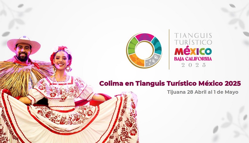 Gobierno del Estado de Colima promocionará atractivos de la entidad en el Tianguis Turístico Nacional 2025