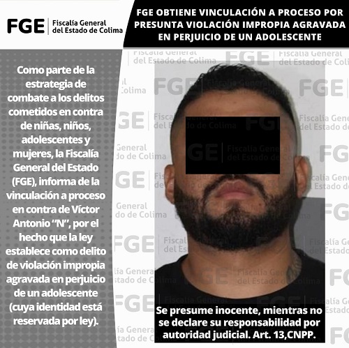 FGE obtiene vinculación a proceso por presunta violación impropia agravada en perjuicio de un adolescente