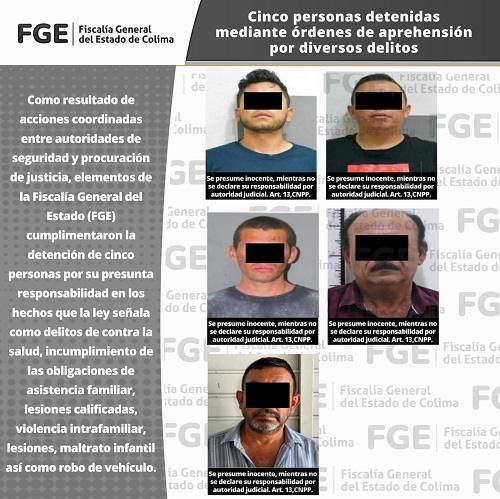Cinco personas detenidas mediante órdenes de aprehensión por diversos delitos