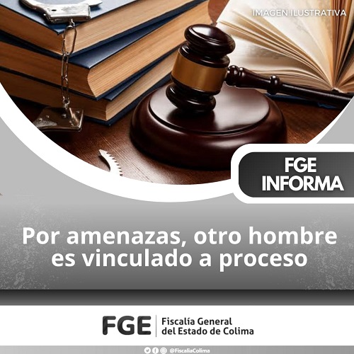 Por amenazas, otro hombre es vinculado a proceso