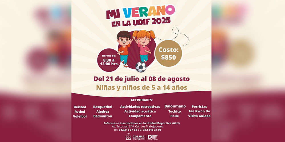 DIF Estatal Colima llama a participar en el curso ‘Mi Verano en la UDIF 2025’
