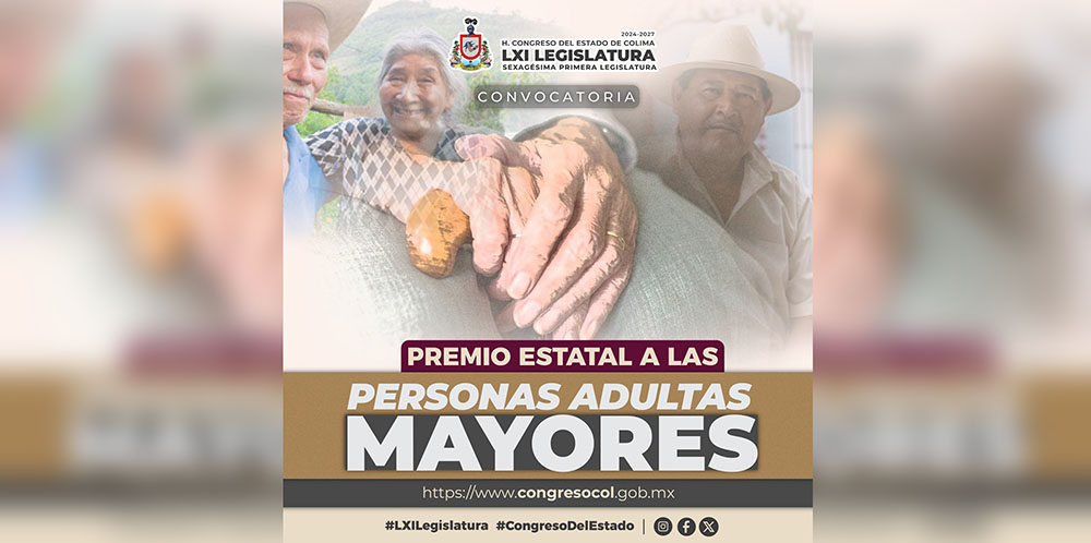 Premiará Congreso a adultos mayores destacados en varios rubros; continúa abierta la convocatoria