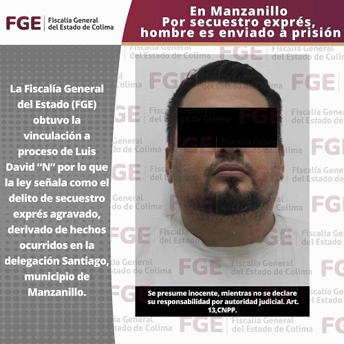 En Manzanillo, por secuestro exprés, hombre es enviado a prisión