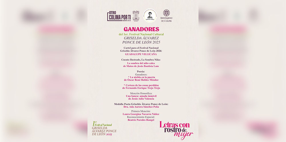 Dan a conocer a los ganadores del Primer Festival Griselda Álvarez Ponce de León 2025