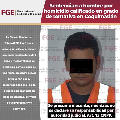 Sentencian a hombre por homicidio calificado en grado de tentativa en Coquimatlán