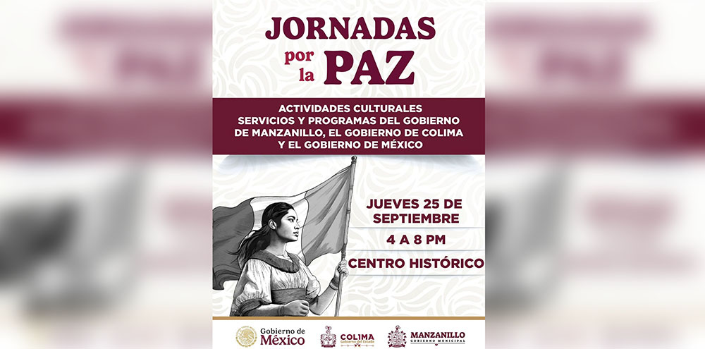 Manzanillo se suma a las Jornadas de Paz del Gobierno de México