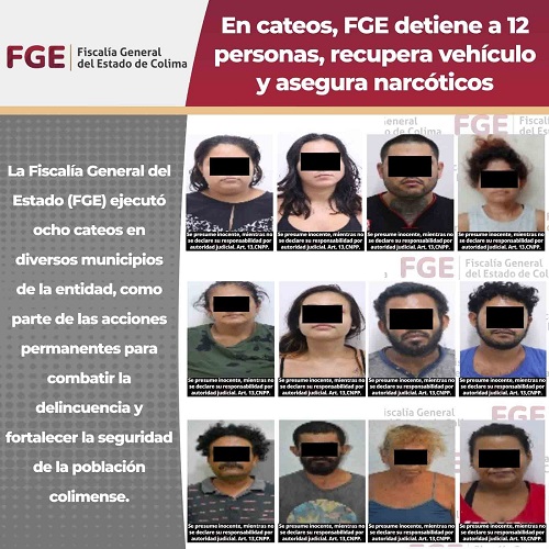 En cateos, FGE detiene a 12 personas, recupera vehículo y asegura narcóticos