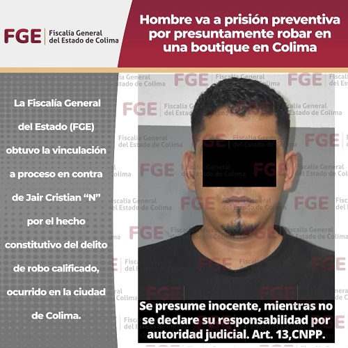 Hombre va a prisión preventiva por presuntamente robar en una boutique en Colima