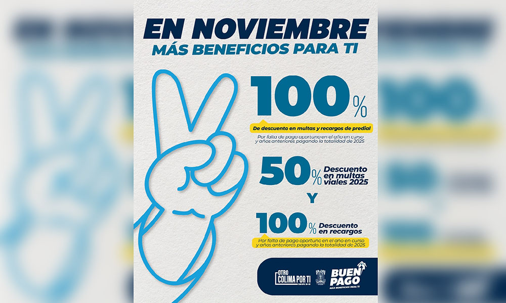 El Ayuntamiento de Colima ofrece descuentos en predial y multas viales durante el mes de noviembre