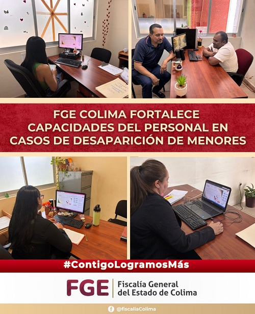 FGE Colima fortalece capacidades del personal en casos de desaparición de menores