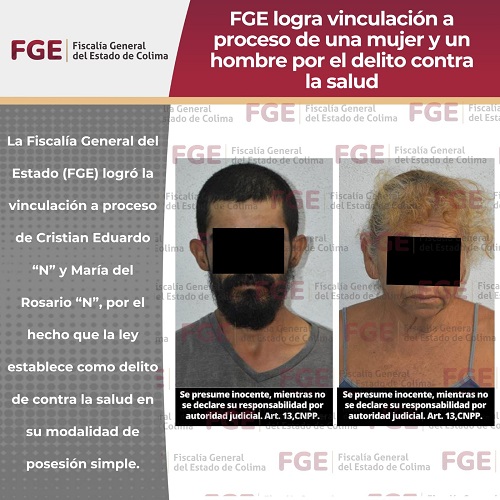 FGE logra vinculación a proceso de una mujer y un hombre por el delito contra la salud