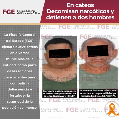 En cateos decomisan narcóticos y detienen a dos hombres