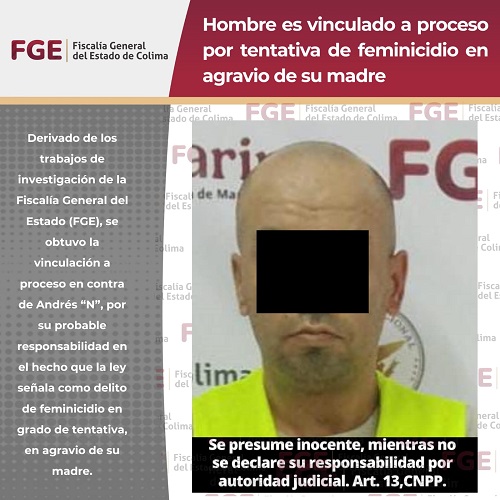 Hombre es vinculado a proceso por tentativa de feminicidio en agravio de su madre