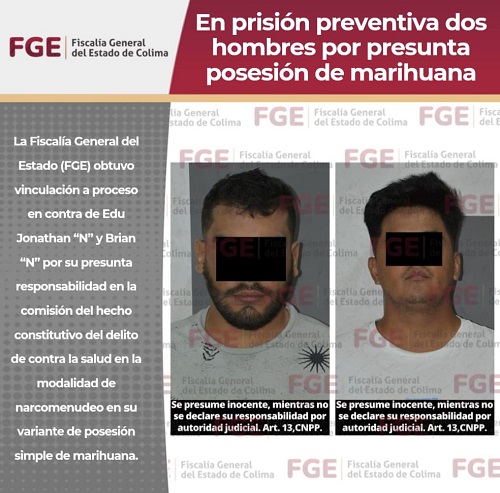 En prisión preventiva dos hombres por presunta posesión de marihuana