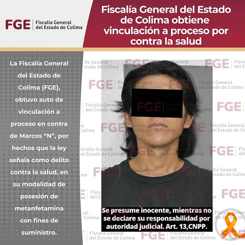 Fiscalía General del Estado de Colima obtiene vinculación a proceso por contra la salud