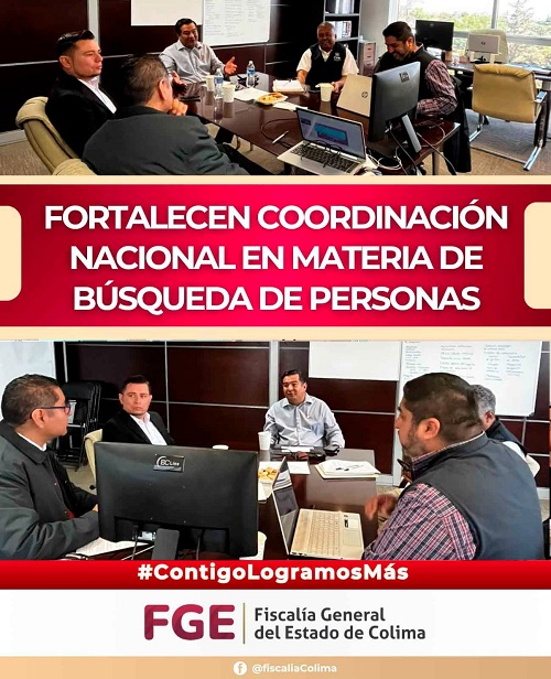 FGE: Fortalecen coordinación nacional en materia de búsqueda de personas