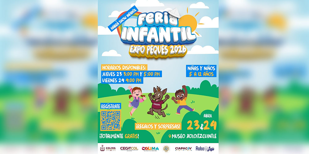 Gobierno del Estado de Colima invita a niñas y niños a vivir la ciencia en la Feria Infantil Expo Peques 2026