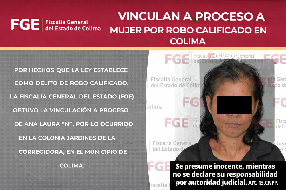 Vinculan a proceso a mujer por robo calificado en Colima